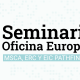 VII Seminario Oficina Europea