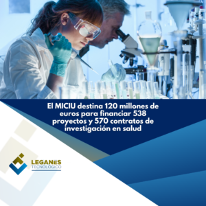 El MICIU destina 120 millones de euros para financiar investigación en salud