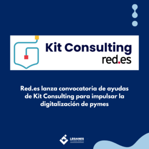 Red.es lanza convocatoria de ayudas de Kit Consulting para impulsar la digitalización de pymes
