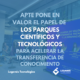 APTE destaca el papel de los parques científicos y tecnológicos en la transferencia de conocimiento y la conexión entre investigación, tecnología y empresa.